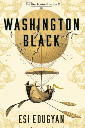 Washington Black by Esi Edugyan.