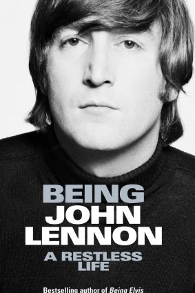 Being John Lennon. By Ray Connolly.