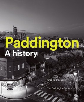 Paddington: A History, edited by Greg Young.

