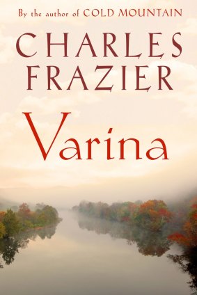 Varina. By Charles Frazier.