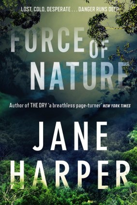Force of Nature, by Jane Harper.