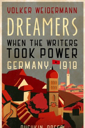 <i>Dreamers</I>, by Volker Weidermann.