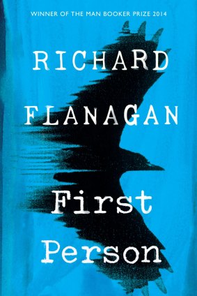First Person, by Richard Flanagan.