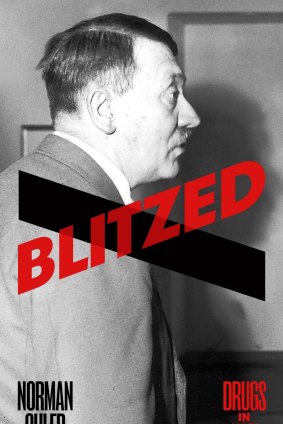 <i>Blitzed</i>, by Norman Ohler.