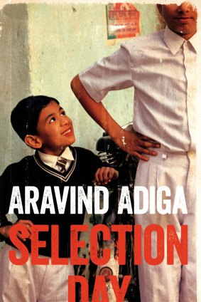 <I>Selection Day</i> by Aravind Adiga.