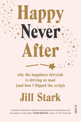 Happy Never After. By Jill Stark.