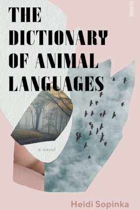 The Dictionary of Animal Languages. By Heidi Sopinka.