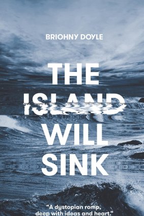 <i>The Island Will Sink</i>, by Briohny Doyle.