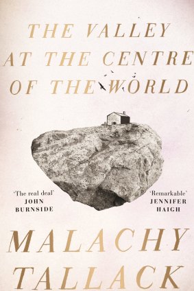 The Valley at the Centre of the World. By Malachy Tallack.