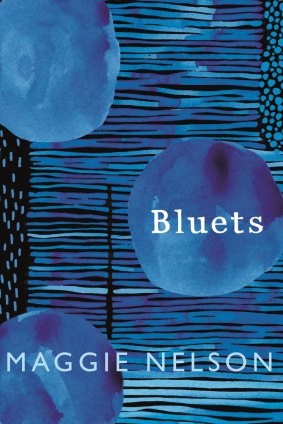 Bluets by Maggie Nelson.