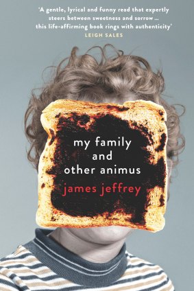 My Family and Other Animus. By James Jeffrey.