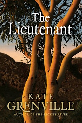 <i>The Lieutenant</i>, one of a trilogy by author Kate Grenville. 