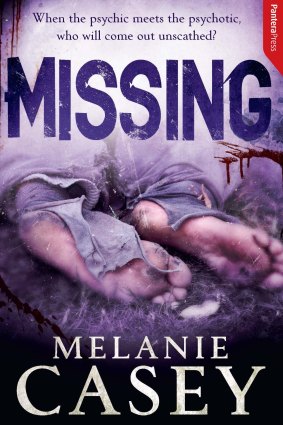 Missing, by Melanie Casey.