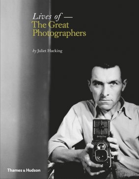 <i>Lives of the Great Photographers</i> profiles many of the world's finest snappers.