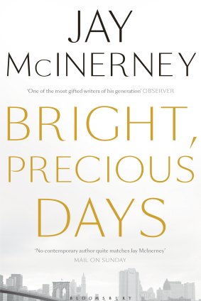 <i>Bright, Precious Days</i> by Jay McInerney.