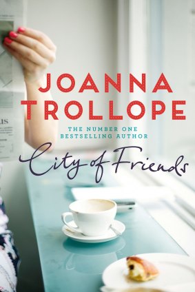 City of Friends, by Joanna Trollope.