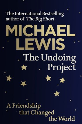 The Undoing Project, by Michael Lewis, is a story about two unconventional thinkers who saw the world differently from everyone around them. 