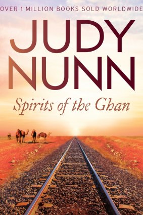 Spirits of the Ghan
By Judy Nunn