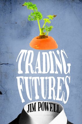 Trading Futures, by Jim Powell.
