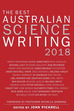 The Best Australian Science Writing 2018.