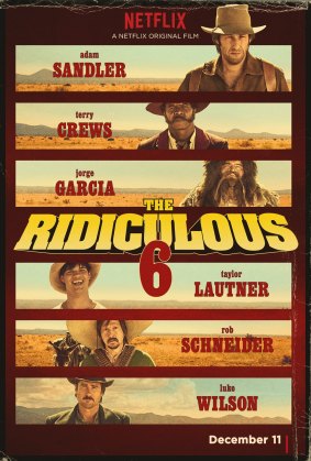 Poster for Adam Sandler's western comedy <i>The Ridiculous 6</i>.