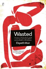 <i>Wasted</i>, by Elspeth Muir.