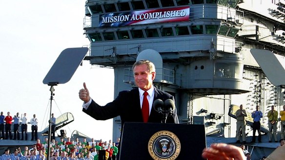 George W. Bush, May 2003: Those who praise Donald Trump's strategy on Islamic State should remember this case of premature acclaim on board the USS Abraham Lincoln.