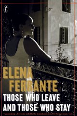 Book 3: Those Who Leave and Those Who Stay by Elena Ferrante.