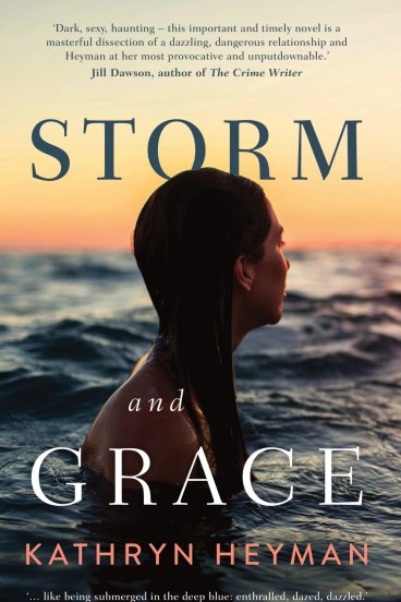 Storm And Grace Review Kathryn Heyman S Gripping Novel Of Freediving And Abuse