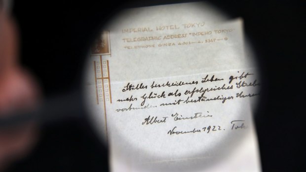 A note written on the official paper of the Imperial Hotel Tokyo by Albert Einstein in 1922 was sold at auction in Jerusalem. The note, written in German, says: "A calm and modest life brings more happiness than the pursuit of success combined with constant restlessness." 