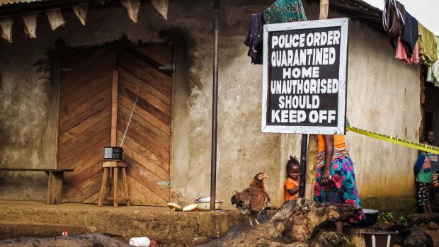 Infection control: A quarantined home in Sierra Leone.