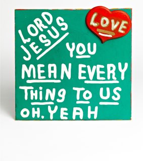<i>Untitled (Lord Jesus you mean everything to us oh yeah)</i> by Desmond Hynes c. 1990.
