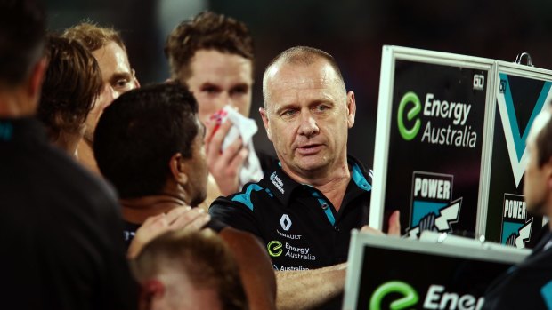 Power coach Ken Hinkley: "Everyone tries to talk us up as being a fast-moving, sexy-looking football side; we're not that. We've just got to be honest."