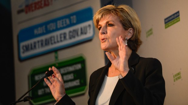 Julie Bishop has warned travellers of serious consequences if their preparation is inadequate or if they make irresponsible choices while overseas.