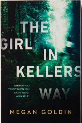 'The Girl in Kellers Way' by Megan Goldin.