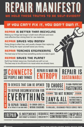 "If you can't fix it, you don't own it": iFixit's Repair Manifesto.  