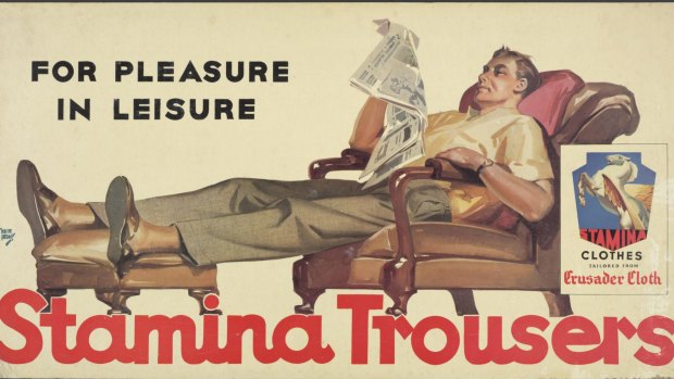 Vintage ad for trousers. Featured in National Library of Australia's exhibition 'The Sell' all about history of Australian advertising.