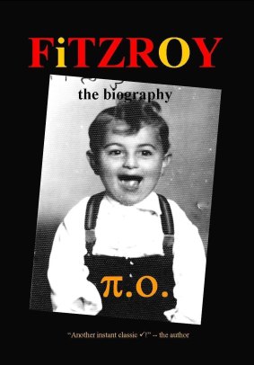 Fitzroy: The Biography, a series of portraits of people, events and places associated with the suburb, told in poetry. By PiO.