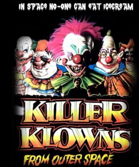 Cult films such as Killer Klowns from Outer Space have helped fuel the anti-clown hysteria.