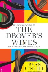 The Drover's Wives. By Ryan O'Neill.