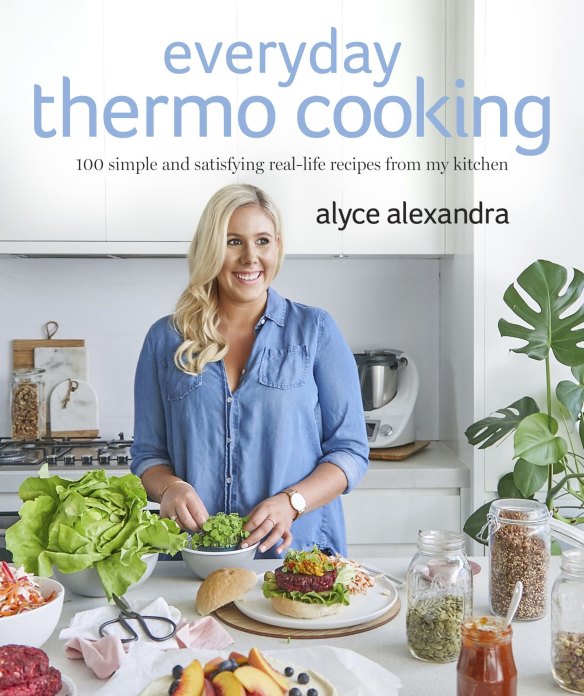 Everyday Thermo Cooking  by Alyce Alexandra.