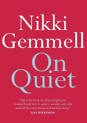 On Quiet. By Nikki Gemmell.