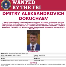 The Wanted poster for Dmitry Dokuchayev who Konstantin Kozlovsky says directed him to break into the US DNC computers during the US election campaign