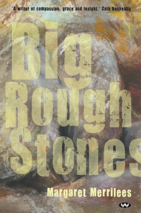 Big Rough Stones. By Margaret Merrilees.