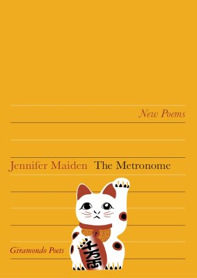 <i>The Metronome</i> by Jennifer Maiden.