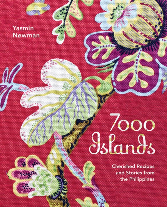 '7000 Islands: A Food Portrait of the Philippines' by Yasmin Newman.