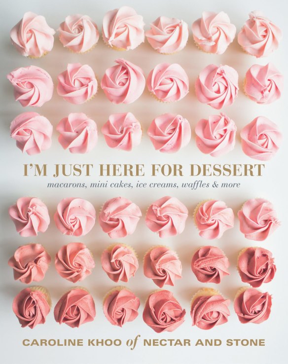 I’m Just Here For Dessert by Caroline Khoo.