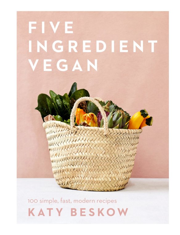 Five Ingredient Vegan by Katy Beskow.