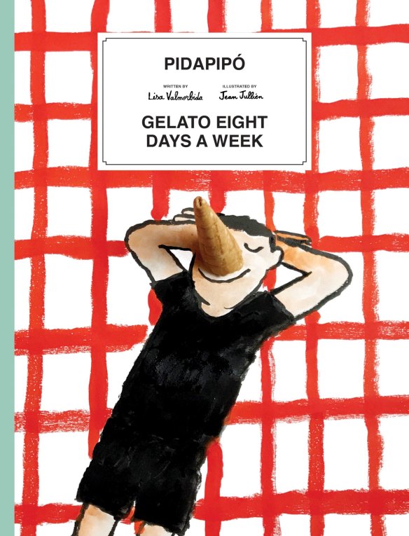 Pidapipo - Gelato Eight Days a Week.