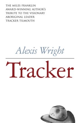 <i>Tracker</i>, by Alexis Wright.